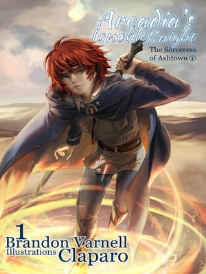 cover image of Arcadia's Ignoble Knight